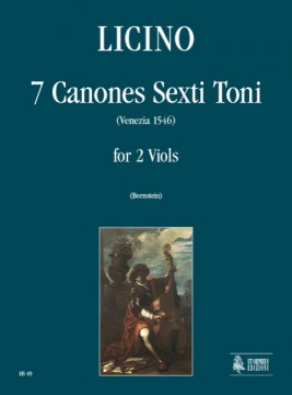 Licino, Agostino : 7 Canones Sexti Toni (Venezia 1546) per 2 Viole da Gamba