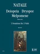 Natale, Pompeo : Deiopeia, Dryopee, Melpomene. 3 Sonatinas (Roma 1681) for 3 Viols