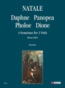 Natale, Pompeo : Daphne, Panopea, Pholoe, Dione. 4 Sonatine (Roma 1681) per 3 Viole da Gamba