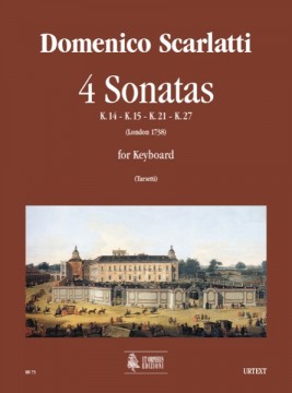 Scarlatti, Domenico : 4 Sonatas (K. 14, 15, 21, 27) for Keyboard