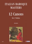 Italian Baroque Masters : 12 Canons for 2 Violins