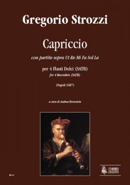 Strozzi, Gregorio : Capriccio con partite sopra Ut Re Mi Fa Sol La (Napoli 1687) per 4 Flauti Dolci (SATB)