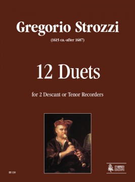 Strozzi, Gregorio : 12 Duetti per 2 Flauti Dolci Soprani o Tenori