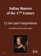 Italian Masters of the 17th century : 13 two-part Compositions for Treble and Tenor Recorders