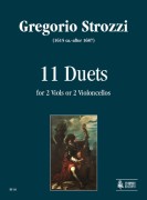Strozzi, Gregorio : 11 Duets for 2 Viols or 2 Violoncellos