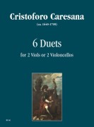 Caresana, Cristoforo : 6 Duetti per 2 Viole da Gamba o 2 Violoncelli