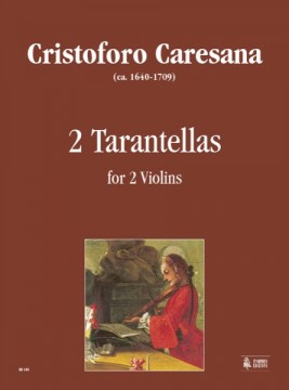 Caresana, Cristoforo : 2 Tarantelle per 2 Violini