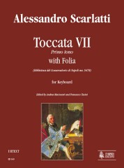 Scarlatti, Alessandro : Toccata VII Primo tono with Folia (Biblioteca del Conservatorio di Napoli ms. 9478) for Keyboard