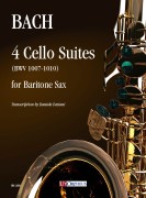 Bach, Johann Sebastian : 4 Cello Suites (BWV 1007-1010) for Baritone Sax