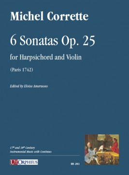 Corrette, Michel : 6 Sonatas Op. 25 for Harpsichord and Violin (Paris 1742)