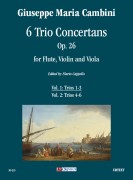 Cambini, Giuseppe Maria : 6 Trio Concertans Op. 26 for Flute, Violin and Viola - Vol. 1: Trios 1-3