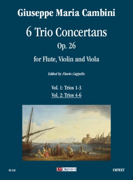 Cambini, Giuseppe Maria : 6 Trio Concertans Op. 26 for Flute, Violin and Viola - Vol. 2: Trios 4-6