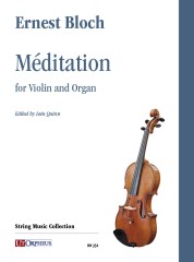 Bloch, Ernest : Méditation for Violin and Organ