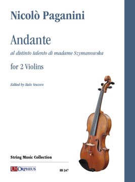 Paganini, Niccolò : Andante (al distinto talento di madame Szymanowska) per 2 Violini