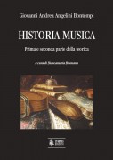 Angelini Bontempi, Giovanni Andrea  : Historia Musica. Prima e seconda parte della teorica