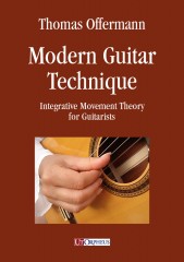 Offermann, Thomas : Modern Guitar Technique. Integrative Movement Theory for Guitarists