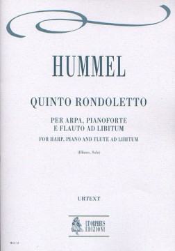 Hummel, Johann Nepomuk : Rondoletto No. 5 for Harp, Piano and Flute ad libitum