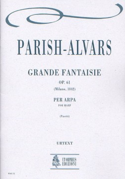 Parish Alvars, Elias : Grande Fantaisie Op. 61 (Milano 1842) for Harp