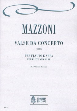 Mazzoni, Nino : Valse da concerto for Flute and Harp (1976)