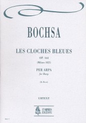 Bochsa, Robert Nicolas Charles : Les Cloches Bleues Op. 164 for Harp