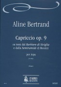 Bertrand, Aline : Capriccio Op. 9 su temi dal “Barbiere di Siviglia” e dalla “Semiramide” di Rossini per Arpa