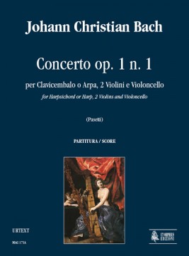 Bach, Johann Christian : Concerto Op. 1 No. 1 for Harpsichord or Harp, 2 Violins and Violoncello [Score]