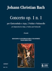 Bach, Johann Christian : Concerto Op. 1 No. 1 for Harpsichord or Harp, 2 Violins and Violoncello [Piano Reduction]