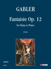 Gabler, Cristoph August : Fantaisie Op. 12 for Harp or Piano