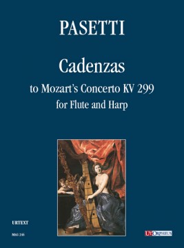 Pasetti, Anna : Cadenzas to Mozart’s Concerto KV 299 for Flute and Harp