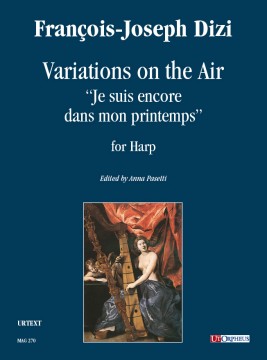 Dizi, François Joseph : Variations on the Air “Je suis encore dans mon printemps” for Harp