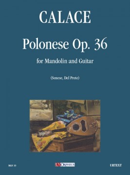 Calace, Raffaele : Polonese Op. 36 for Mandolin and Guitar