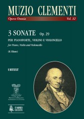 Clementi, Muzio : 3 Sonatas Op. 29 for Piano (Harpsichord), Violin (Flute) and Violoncello