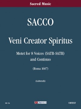 Sacco, Salvatore : Veni Creator Spiritus. Motet for 8 Voices (SATB-SATB) and Continuo [Score]