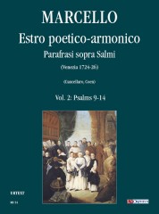 Marcello, Benedetto : Estro poetico-armonico. Parafrasi sopra Salmi (Venezia 1724-26) - Vol. 2: Psalms 9-14