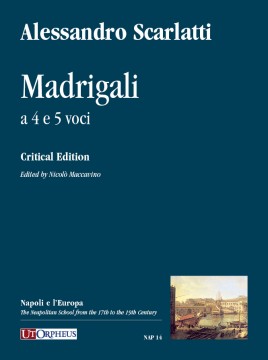 Scarlatti, Alessandro : Madrigali a 4 e 5 voci