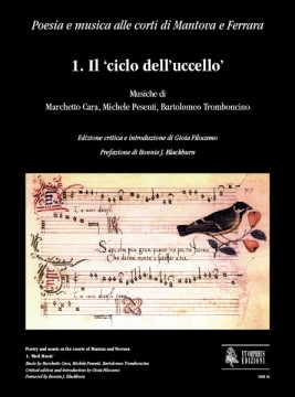 Poesia e musica alle corti di Mantova e Ferrara - 1. Il ‘ciclo dell’uccello’ Poesia e musica alle corti di Mantova e Ferrara - 1. Il ‘ciclo dell’uccello’