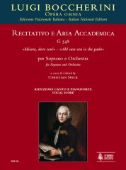 Boccherini, Luigi : Recitativo e Aria accademica G 548 “Misera, dove son!” – “Ah! non son io che parlo” for Soprano and Orchestra [Vocal Score]