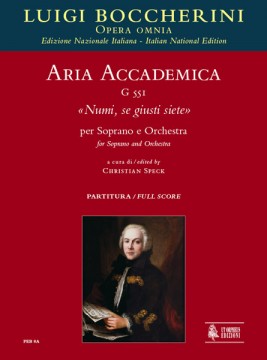 Boccherini, Luigi : Aria accademica G 551 “Numi, se giusti siete” for Soprano and Orchestra [Score]