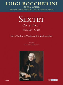 Boccherini, Luigi : Sextet Op. 23 No. 3 in E major (G 456) for 2 Violins, 2 Violas and 2 Violoncellos