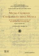 Muzio Clementi. Cosmopolita della Musica. Atti del convegno internazionale in occasione del 250° anniversario della nascita (1752-2002). Roma 4-6 dicembre 2002
