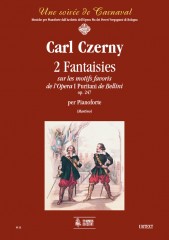 Czerny, Carl : 2 Fantaisies sur les motifs favoris de l’Opera “I Puritani” de Bellini Op. 247 for Piano
