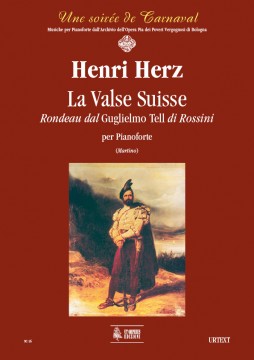 Herz, Henri : La Valse Suisse. Rondeau from Rossini’s “Guglielmo Tell” for Piano