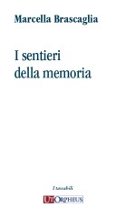 Brascaglia, Marcella : I sentieri della memoria Brascaglia, Marcella : I sentieri della memoria