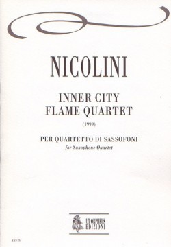 Nicolini, Corrado : Inner City Flame Quartet per quartetto di Sassofoni (1999)