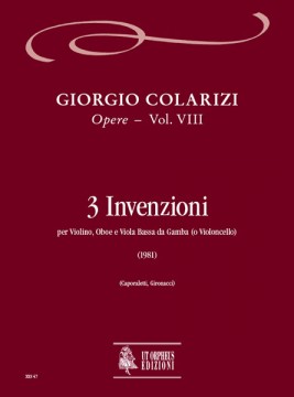 Colarizi, Giorgio : 3 Inventions for Violin, Oboe and Bass Viol (Violoncello) (1981)