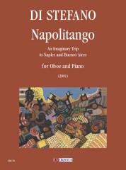 Di Stefano, Salvatore : Napolitango. An Imaginary Trip to Naples and Buenos Aires for Oboe and Piano (2001)