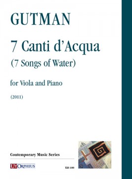 Gutman, Delilah : 7 Songs of Water for Viola and Piano (2011)