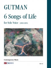 Gutman, Delilah : 6 Songs of Life for Solo Voice (2002-2015)